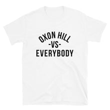 Load image into Gallery viewer, Oxon Hill -VS- Everybody - Unisex - T-Shirt